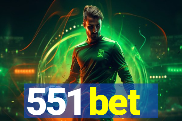 551 bet